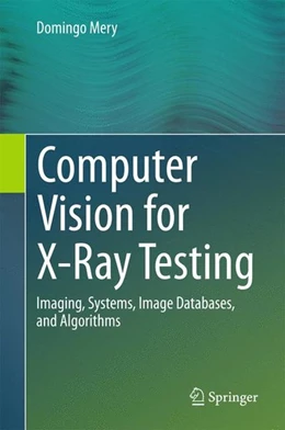 Abbildung von Mery | Computer Vision for X-Ray Testing | 1. Auflage | 2015 | beck-shop.de