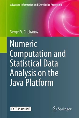 Abbildung von Chekanov | Numeric Computation and Statistical Data Analysis on the Java Platform | 1. Auflage | 2016 | beck-shop.de