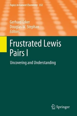 Abbildung von Erker / Stephan | Frustrated Lewis Pairs I | 1. Auflage | 2014 | beck-shop.de