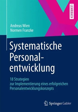 Abbildung von Wien / Franzke | Systematische Personalentwicklung | 1. Auflage | 2014 | beck-shop.de