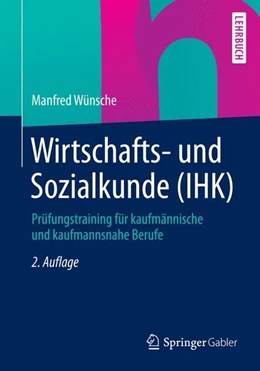 Abbildung von Wünsche | Wirtschafts- und Sozialkunde (IHK) | 2. Auflage | 2015 | beck-shop.de