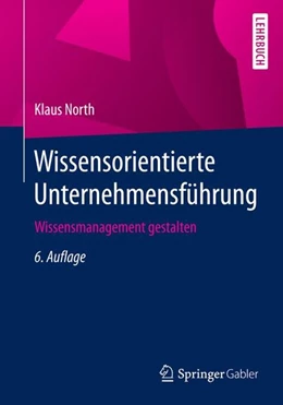 Abbildung von North | Wissensorientierte Unternehmensführung | 6. Auflage | 2016 | beck-shop.de