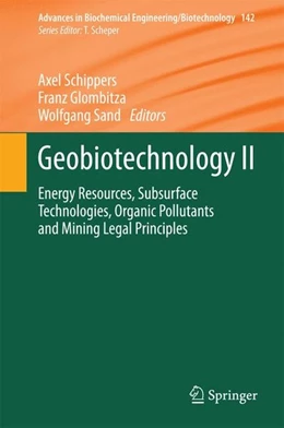 Abbildung von Schippers / Glombitza | Geobiotechnology II | 1. Auflage | 2014 | beck-shop.de