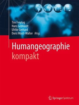 Abbildung von Freytag / Gebhardt | Humangeographie kompakt | 1. Auflage | 2015 | beck-shop.de