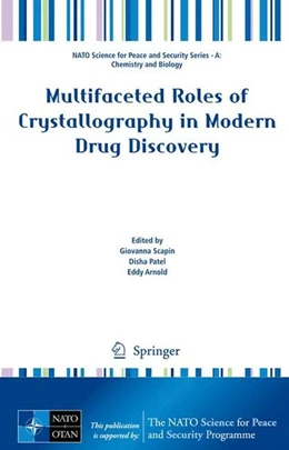 Abbildung von Scapin / Patel | Multifaceted Roles of Crystallography in Modern Drug Discovery | 1. Auflage | 2015 | beck-shop.de