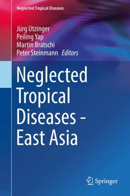 Abbildung von Utzinger / Yap | Neglected Tropical Diseases - East Asia | 1. Auflage | 2019 | beck-shop.de