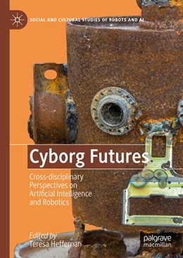 Abbildung von Heffernan | Cyborg Futures | 1. Auflage | 2019 | beck-shop.de