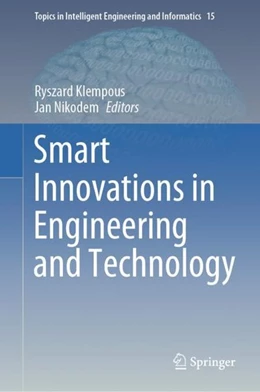 Abbildung von Klempous / Nikodem | Smart Innovations in Engineering and Technology | 1. Auflage | 2019 | beck-shop.de