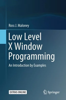 Abbildung von Maloney | Low Level X Window Programming | 1. Auflage | 2018 | beck-shop.de