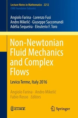 Abbildung von Farina / Mikelic | Non-Newtonian Fluid Mechanics and Complex Flows | 1. Auflage | 2018 | beck-shop.de