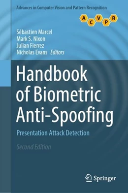 Abbildung von Marcel / Nixon | Handbook of Biometric Anti-Spoofing | 2. Auflage | 2019 | beck-shop.de