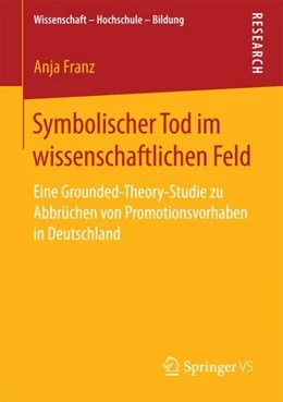 Abbildung von Franz | Symbolischer Tod im wissenschaftlichen Feld | 1. Auflage | 2018 | beck-shop.de