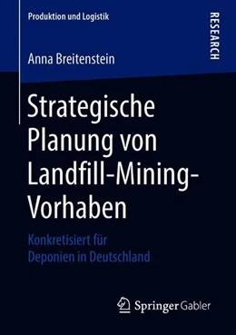Abbildung von Breitenstein | Strategische Planung von Landfill-Mining-Vorhaben | 1. Auflage | 2018 | beck-shop.de