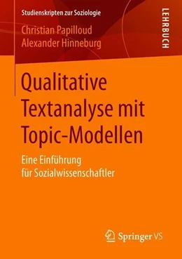 Abbildung von Papilloud / Hinneburg | Qualitative Textanalyse mit Topic-Modellen | 1. Auflage | 2018 | beck-shop.de