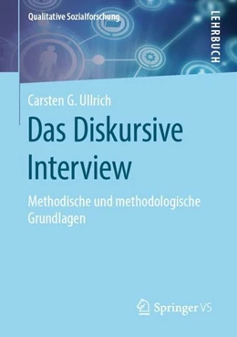 Abbildung von Ullrich | Das Diskursive Interview | 1. Auflage | 2019 | beck-shop.de