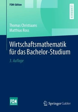 Abbildung von Christiaans / Ross | Wirtschaftsmathematik für das Bachelor-Studium | 3. Auflage | 2019 | beck-shop.de