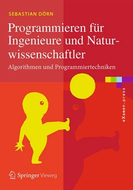 Abbildung von Dörn | Programmieren für Ingenieure und Naturwissenschaftler | 1. Auflage | 2017 | beck-shop.de