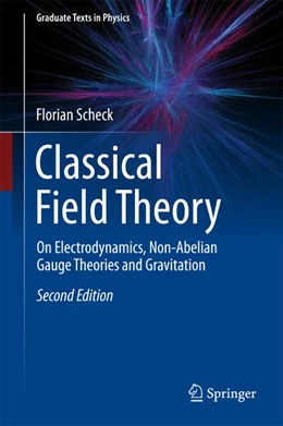 Abbildung von Scheck | Classical Field Theory | 2. Auflage | 2018 | beck-shop.de