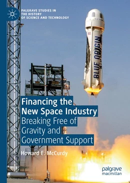 Abbildung von Mccurdy | Financing the New Space Industry | 1. Auflage | 2019 | beck-shop.de