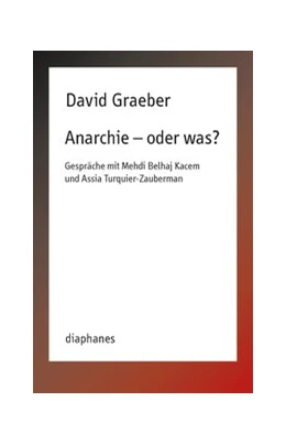 Abbildung von Graeber | Anarchie - oder was? | 1. Auflage | 2020 | beck-shop.de