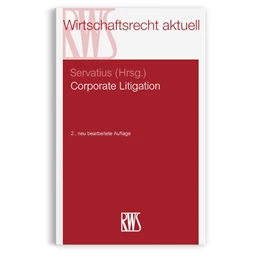 Abbildung von Servatius (Hrsg.) | Corporate Litigation | 2. Auflage | 2021 | 385 | beck-shop.de