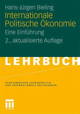 Abbildung von Bieling | Internationale Politische Ökonomie | 2. Auflage | 2011 | beck-shop.de