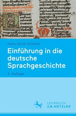 Abbildung von Schmid | Einführung in die deutsche Sprachgeschichte | 3. Auflage | 2017 | beck-shop.de