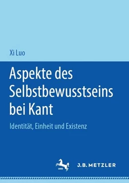 Abbildung von Luo | Aspekte des Selbstbewusstseins bei Kant | 1. Auflage | 2019 | beck-shop.de