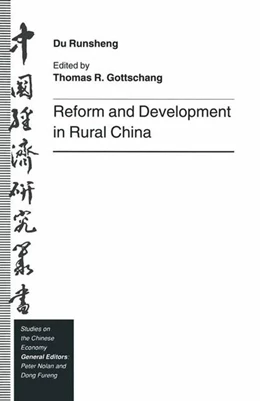 Abbildung von Runsheng / Gottschang | Reform and Development in Rural China | 1. Auflage | 2016 | beck-shop.de
