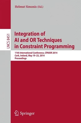 Abbildung von Simonis | Integration of AI and OR Techniques in Constraint Programming | 1. Auflage | 2014 | beck-shop.de