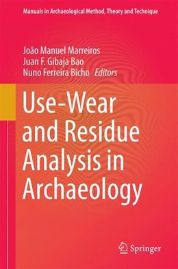 Abbildung von Marreiros / Gibaja Bao | Use-Wear and Residue Analysis in Archaeology | 1. Auflage | 2014 | beck-shop.de