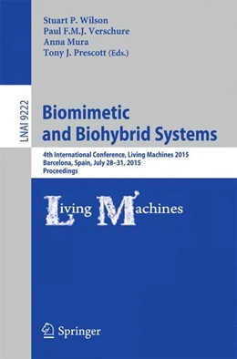 Abbildung von Wilson / Verschure | Biomimetic and Biohybrid Systems | 1. Auflage | 2015 | beck-shop.de