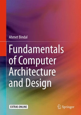Abbildung von Bindal | Fundamentals of Computer Architecture and Design | 1. Auflage | 2017 | beck-shop.de