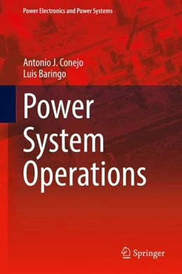 Abbildung von Conejo / Baringo | Power System Operations | 1. Auflage | 2017 | beck-shop.de