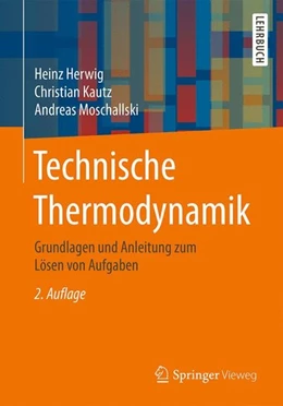 Abbildung von Herwig / Kautz | Technische Thermodynamik | 2. Auflage | 2016 | beck-shop.de