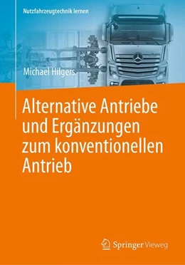 Abbildung von Hilgers | Alternative Antriebe und Ergänzungen zum konventionellen Antrieb | 1. Auflage | 2016 | beck-shop.de
