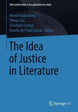 Abbildung von Kabashima / Liu | The Idea of Justice in Literature | 1. Auflage | 2018 | beck-shop.de