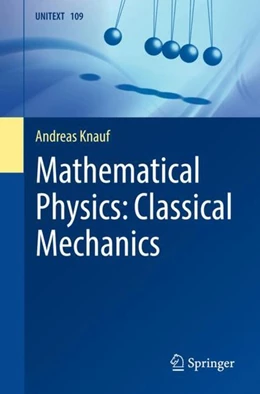 Abbildung von Knauf | Mathematical Physics: Classical Mechanics | 1. Auflage | 2018 | beck-shop.de