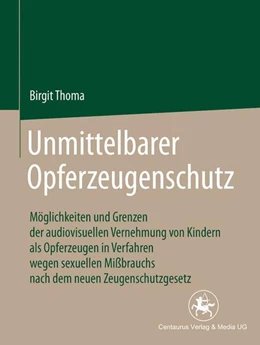 Abbildung von Thoma | Unmittelbarer Opferzeugenschutz | 1. Auflage | 2016 | beck-shop.de