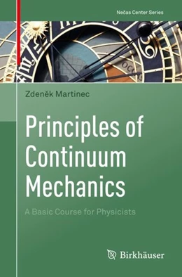 Abbildung von Martinec | Principles of Continuum Mechanics | 1. Auflage | 2019 | beck-shop.de
