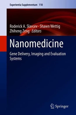 Abbildung von Slavcev / Wettig | Nanomedicine | 1. Auflage | 2018 | beck-shop.de