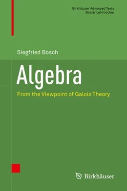Abbildung von Bosch | Algebra | 1. Auflage | 2018 | beck-shop.de