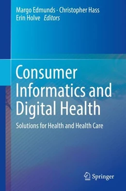 Abbildung von Edmunds / Hass | Consumer Informatics and Digital Health | 1. Auflage | 2019 | beck-shop.de