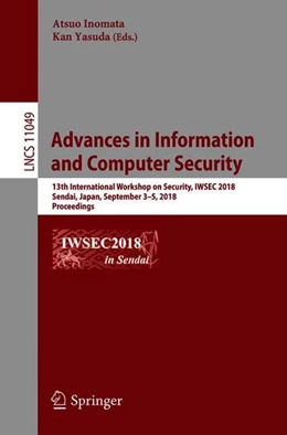 Abbildung von Inomata / Yasuda | Advances in Information and Computer Security | 1. Auflage | 2018 | beck-shop.de