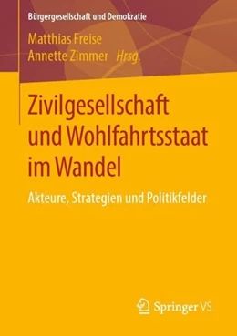 Abbildung von Freise / Zimmer | Zivilgesellschaft und Wohlfahrtsstaat im Wandel | 1. Auflage | 2019 | beck-shop.de