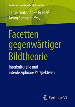 Abbildung von Seitz / Graneß | Facetten gegenwärtiger Bildtheorie | 1. Auflage | 2018 | beck-shop.de