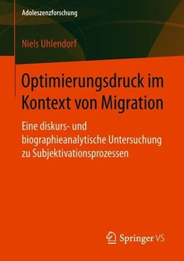 Abbildung von Uhlendorf | Optimierungsdruck im Kontext von Migration | 1. Auflage | 2018 | beck-shop.de