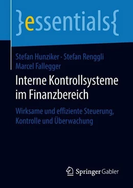 Abbildung von Hunziker / Renggli | Interne Kontrollsysteme im Finanzbereich | 1. Auflage | 2018 | beck-shop.de