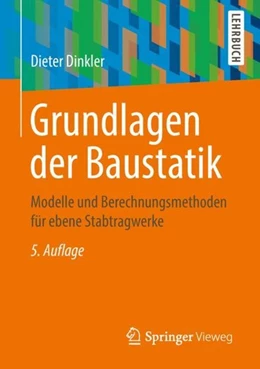 Abbildung von Dinkler | Grundlagen der Baustatik | 5. Auflage | 2018 | beck-shop.de
