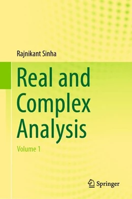 Abbildung von Sinha | Real and Complex Analysis | 1. Auflage | 2018 | beck-shop.de
